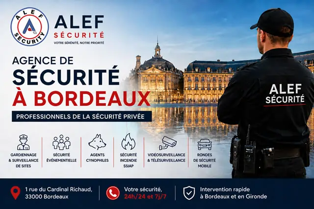 Agence de sécurité privée à Bordeaux